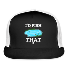 Load image into Gallery viewer, VF ‘I’d Fish That’ Trucker Cap - black/white